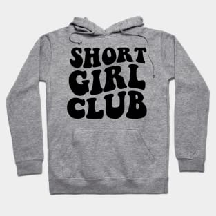 Short Girl Club Hoodie